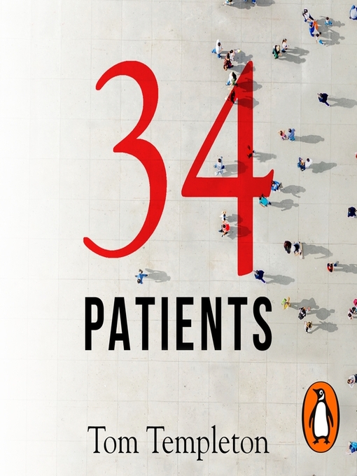 Title details for 34 Patients by Tom Templeton - Available